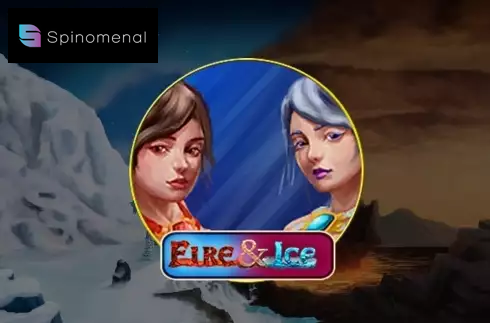 Fire & Ice